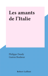 E-book, Les amants de l'Italie, Robert Laffont (réédition numérique FeniXX)