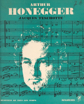 E-book, Arthur Honegger : L'homme et son oeuvre, Seghers (réédition numérique FeniXX)