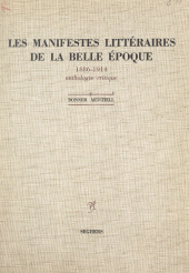 E-book, Les manifestes littéraires de la Belle Époque, 1886-1914 : Anthologie critique, Seghers (réédition numérique FeniXX)