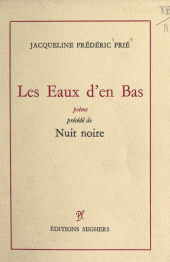 E-book, Les eaux d'en bas : Précédé de Nuit noire, Seghers (réédition numérique FeniXX)