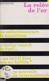 E-book, La relève de l'or, Seuil (réédition numérique FeniXX)