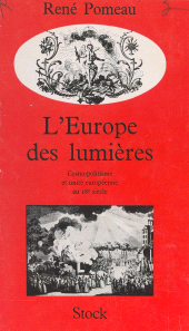 E-book, L'Europe des Lumières : cosmopolitisme et unité européenne au dix-huitième siècle, Stock (réédition numérique FeniXX)