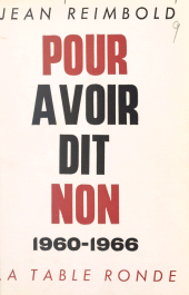 E-book, Pour avoir dit non : 1960-1966, La Table Ronde (réédition numérique FeniXX)