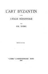 eBook, L'art byzantin dans l'Italie méridionale, Diehl, Ch., "L'Erma" di Bretschneider