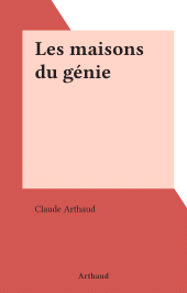 E-book, Les maisons du génie, Arthaud (réédition numérique FeniXX)