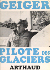 E-book, Geiger pilote des glaciers, Arthaud (réédition numérique FeniXX)