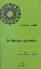 eBook, Le théâtre algérien de langue dialectale : 1926-1954, La Découverte (réédition numérique FeniXX)