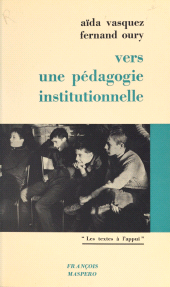 eBook, Vers une pédagogie institutionnelle, La Découverte (réédition numérique FeniXX)