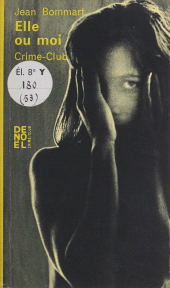 E-book, Elle ou moi, Denoël (réédition numérique FeniXX)