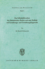 E-book, Das Selbsthilfeverbot des französischen Rechts und sein Einfluß auf Gestaltungs- und Gestaltungsklagerecht., Helmreich, Harald, Duncker & Humblot