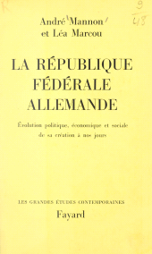 eBook, La République Fédérale allemande : Évolution politique, économique et sociale, de sa création à nos jours, Fayard (réédition numérique FeniXX)