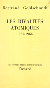 E-book, Les rivalités atomiques, 1939-1966, Fayard (réédition numérique FeniXX)