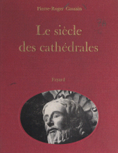 E-book, Le siècle des cathédrales, Fayard (réédition numérique FeniXX)