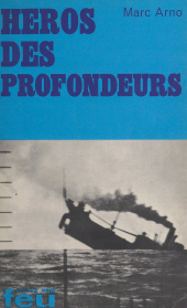 eBook, Héros des profondeurs, Fleuve éditions (réédition numérique FeniXX)