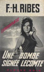 eBook, Une bombe signée Lecomte, Fleuve Éditions (réédition numérique FeniXX)