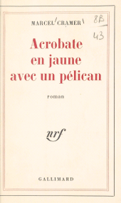 eBook, Acrobate en jaune avec un pélican, Gallimard (réédition numérique FeniXX)