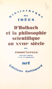 eBook, D'Holbach et la philosophie scientifique au XVIIIe siècle, Gallimard (réédition numérique FeniXX)