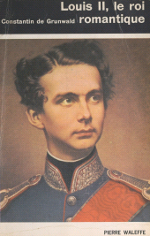 E-book, Louis II, le roi romantique, Éditions de La Martinière (réédition numérique FeniXX)