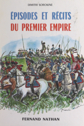 E-book, Épisodes et récits du Premier Empire, Nathan (réédition numérique FeniXX)