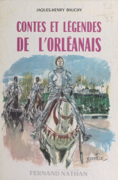 E-book, Contes et légendes de l'Orléanais, Nathan (réédition numérique FeniXX)