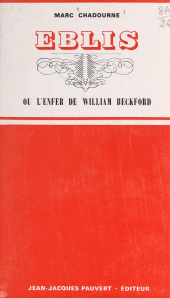 E-book, Eblis ou L'enfer de William Beckford : Suivi d'une anthologie de l'oeuvre de W. Beckford en ses meilleures pages, Pauvert (réédition numérique FeniXX)