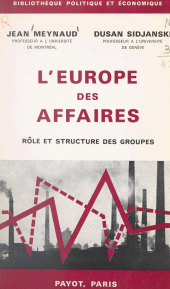 E-book, L'Europe des affaires : Rôle et structure des groupes, Payot & Rivages (réédition numérique FeniXX)
