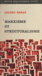 E-book, Marxisme et structuralisme, Payot & Rivages (réédition numérique FeniXX)