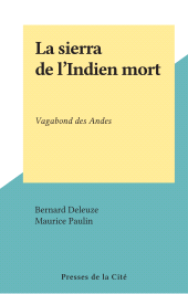 E-book, La sierra de l'Indien mort : Vagabond des Andes, Presses de la Cité (réédition numérique FeniXX)