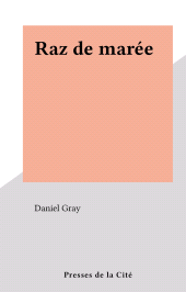 eBook, Raz de marée, Presses de la Cité (réédition numérique FeniXX)