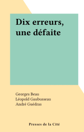 eBook, Dix erreurs, une défaite, Presses de la Cité (réédition numérique FeniXX)