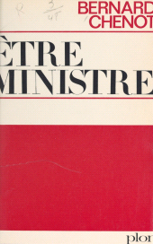 eBook, Être ministre, Presses de la Renaissance (réédition numérique FeniXX)