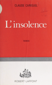 E-book, L'insolence, Robert Laffont (réédition numérique FeniXX)