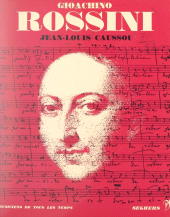 E-book, Gioachino Rossini : L'homme et son oeuvre, Seghers (réédition numérique FeniXX)