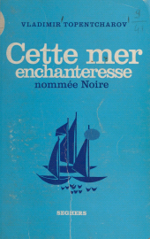 E-book, Cette mer enchanteresse nommée Noire..., Seghers (réédition numérique FeniXX)