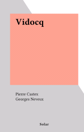 E-book, Vidocq, Solar (réédition numérique FeniXX)