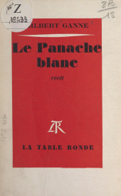 E-book, Le panache blanc, La Table Ronde (réédition numérique FeniXX)