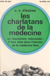 E-book, Les charlatans de la médecine, La Table Ronde (réédition numérique FeniXX)