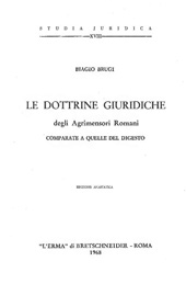eBook, Le dottrine giuridiche degli Agrimensori Romani comparate a quelle del Digesto, "L'Erma" di Bretschneider