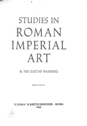 E-book, Studies in Roman Imperial Art : with Special Reference to The State Reliefs of the Second Century, "L'Erma" di Bretschneider
