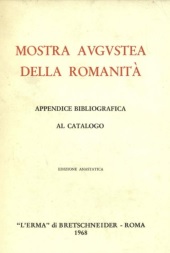 E-book, Mostra augustea della romanità : appendice bibliografica al catalogo, "L'Erma" di Bretschneider