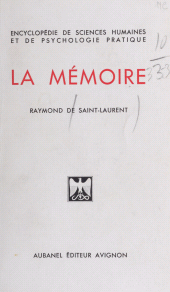 E-book, La mémoire : Sa nature, ses lois, les conditions de son fonctionnement, son développement par les méthodes psychologiques, Aubanel (réédition numérique FeniXX)