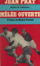 E-book, Mêlée ouverte, Calmann-Lévy (réédition numérique FeniXX)
