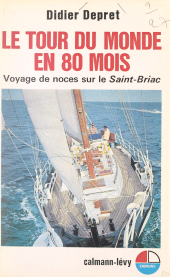 E-book, Le tour du monde en 80 mois : Voyage de noces sur le Saint-Briac, Calmann-Lévy (réédition numérique FeniXX)
