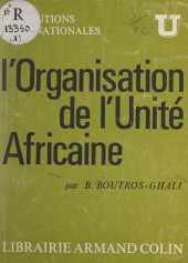 eBook, L'organisation de l'unité africaine, Armand Colin (réédition numérique FeniXX)