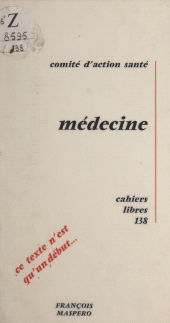 eBook, Médecine : Ce texte n'est qu'un début...., La Découverte (réédition numérique FeniXX)