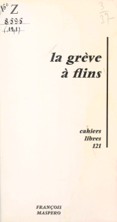 eBook, La grève à Flins : Documents, témoignages, La Découverte (réédition numérique FeniXX)