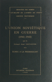 E-book, L'Union soviétique en guerre (2). Échec à la Wehrmacht, 1941-1945, Service historique de la Défense (réédition numérique FeniXX)