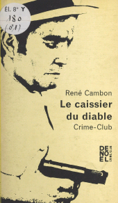 E-book, Le caissier du diable, Denoël (réédition numérique FeniXX)