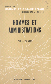 E-book, Hommes et administrations : Aspects du phénomène administratif, Dunod (réédition numérique FeniXX)