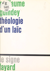 eBook, Théologie d'un laïc, Fayard (réédition numérique FeniXX)